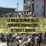 La vida en Colombia tras el terremoto: desaparecidos, destrozos y angustia